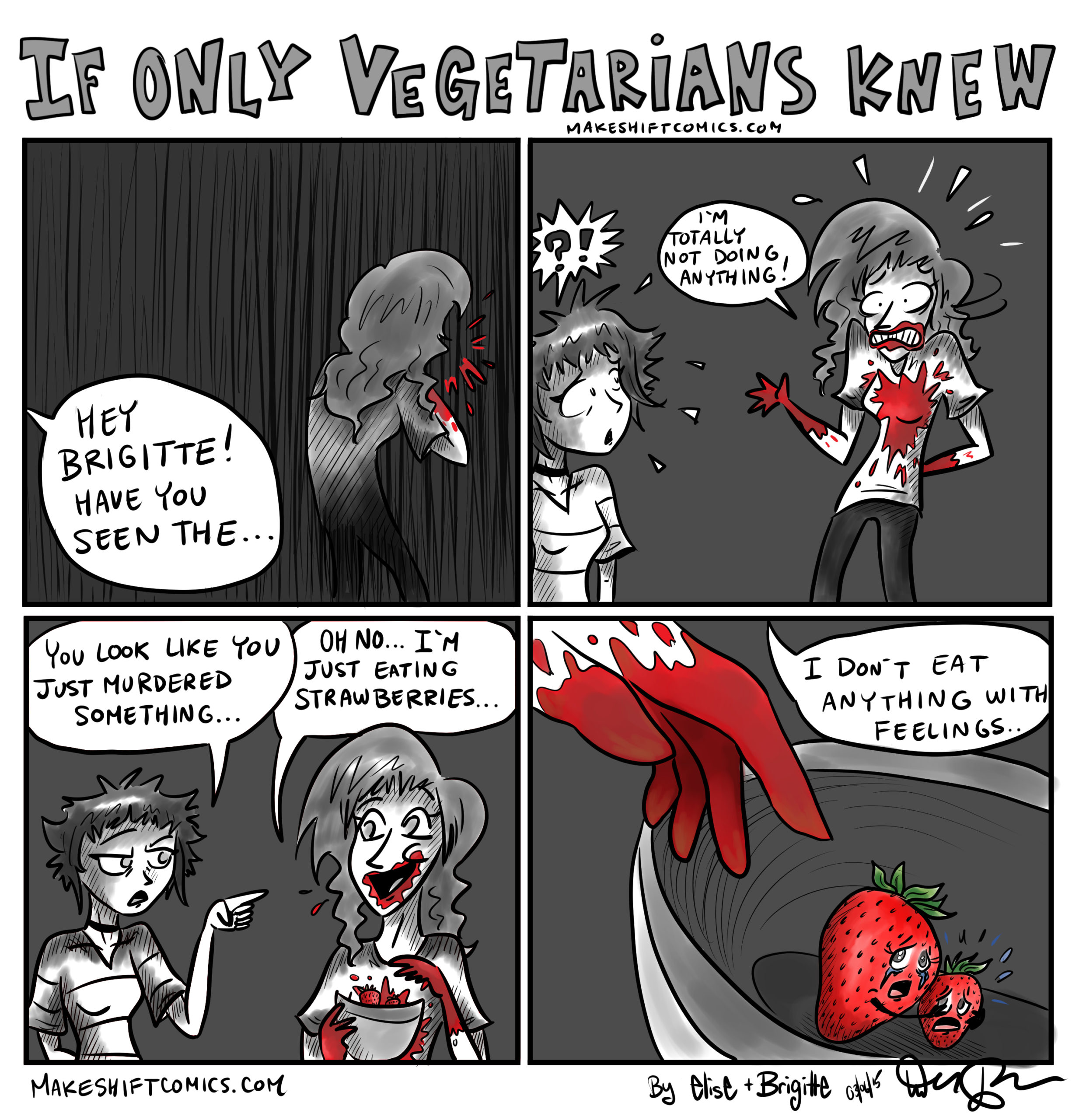 If Only Vegetarians Knew